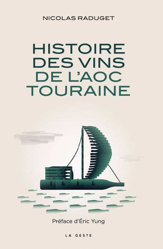 Livre « Histoire des Vins de l’AOC Touraine »